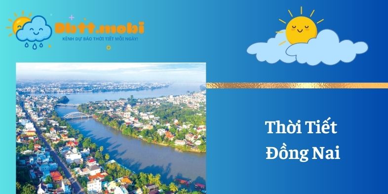 Thoi Tiet Đong Nai